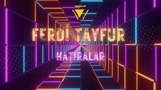 Ferdi Tayfur - Hatıralar Resimi