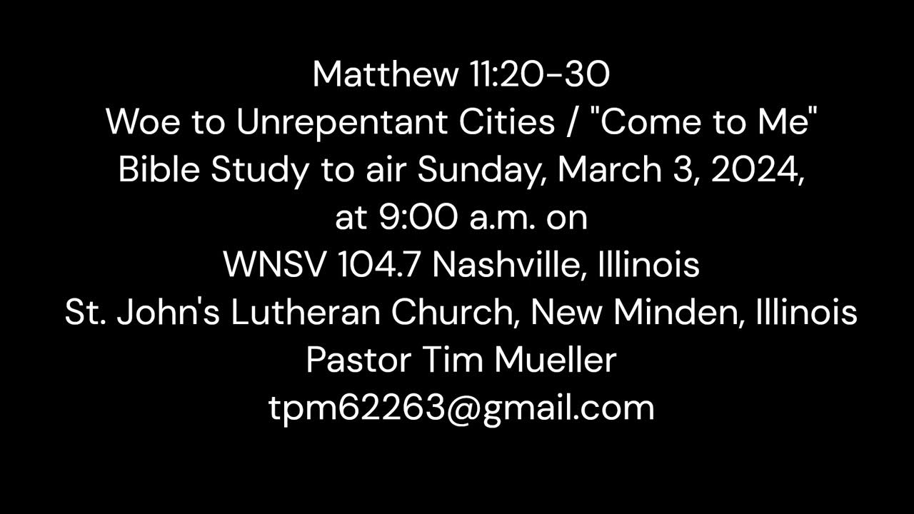 2024 03 03 Bible Study Archives Matthew 11 20 30 Made With Clipchamp 2024-03-03-bible-study-archives-matthew-11-20-30-made-with-clipchamp