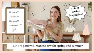FIVE NEW Patterns I want to sew for spring and summer (lots of sewing inspiration) | Sewing plans