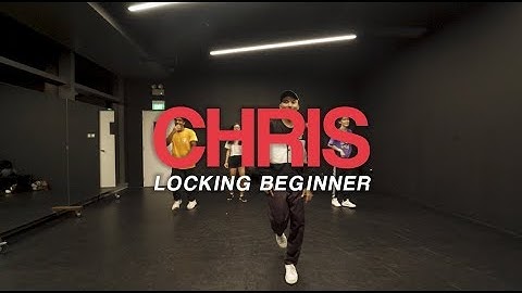 Open House Week - CHRIS (Locking Beginner)