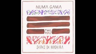 Numa Gama - Twig People (Seres De Madeira) (2020)