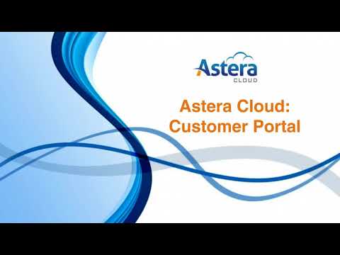 Astera Cloud: Customer Portal