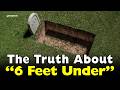 Why Are Human Remains No Longer Buried 6 Feet Underground?