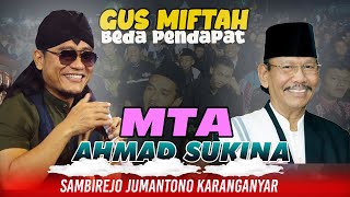 GUS MIFTAH - BEDA PENDAPAT MTA AHMAD SUKINA - PENUH PANTUN LUCU SAMBIREJO JUMANTONO KARANGANYAR 2022