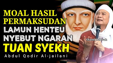 SAGALA PERMAKSUDAN DI LANCARKEUN ! Asal Hadiah Ka TUAN SYEKH || Nasihat ABUYA UCI TURTUSI
