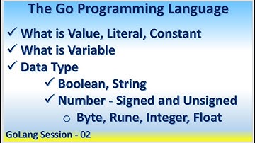 GoLang Session  02 | What is Value, Literal, Constant, Variable, Data Type  Boolean String Byte Rune