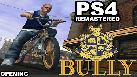 BULLY PS4 REMASTERED | Opening Intro & Cinematic