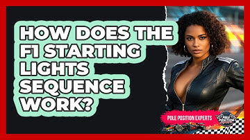 How Does The F1 Starting Lights Sequence Work? - Pole Position Experts