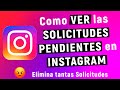 Como VER las SOLICITUDES PENDIENTES en INSTAGRAM