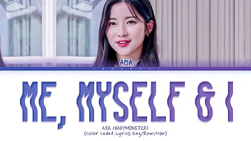 ASA Me, Myself & I Lyrics (Color Coded Lyrics)