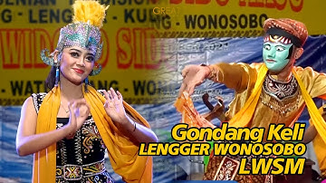 GONDANG KELI | LENGGER WONOSOBO LESTARI WIDODO SIDO MAJU KURIPAN WATUMALANG WONOSOBO