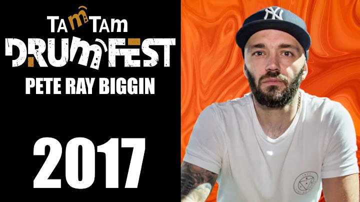 2017 Pete Ray Biggin - TamTam DrumFest Sevilla Tam...