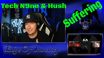 Reaction to Tech N9ne & Hush - Suffering