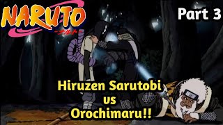 Naruto Uzumaki!! Orochimaru vs Hiruzen Sarutobi!! Jurus Terlarang Full Fight - Part 3 Best moments