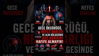 Gece Öksürüğü, Nefes Darlığı ve Alın Bölgesinde Baş Ağrısını Hafife Almayın! #nurviral