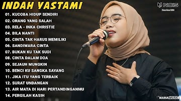 Indah Yastami Full Album "KUCOBA HIDUP SENDIRI" Lagu Galau Viral Tiktok 2024