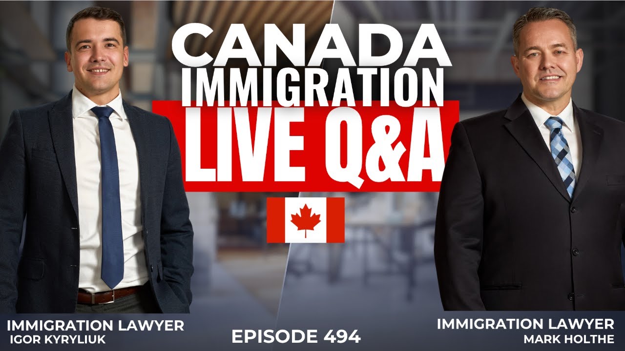 Canada Immigration LIVE Q&A - Episode 494