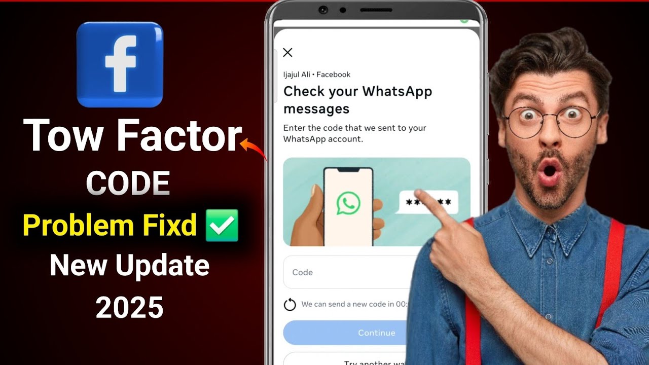 Facebook Two Factor Check Your WhatsApp Code Not Receive Problem Solved 2025 ✅️