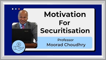 Motivation for Securitisation - Beginner