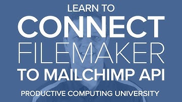 Connect FileMaker to Mailchimp API