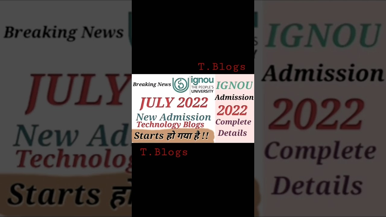 IGNOU July 2022 New Admission Starts || Ignou update || Ignou status