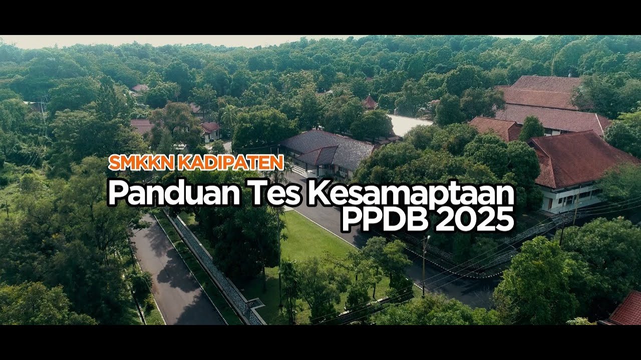 Kisi - Kisi Seleksi Kesegaran Jasmani PPDB SMK Kehutanan Negeri Kadipaten