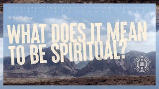 How to be Spiritual // What Does it Mean to be Spiritual?