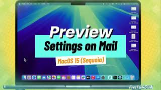How to Show Previews in Email on Mac In MacOS 15 (Sequoia)