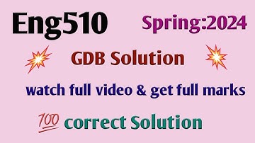 Eng510 GDB Solution 2024 | 💯 Correct Solution | Eng510 💯 correct Solution |