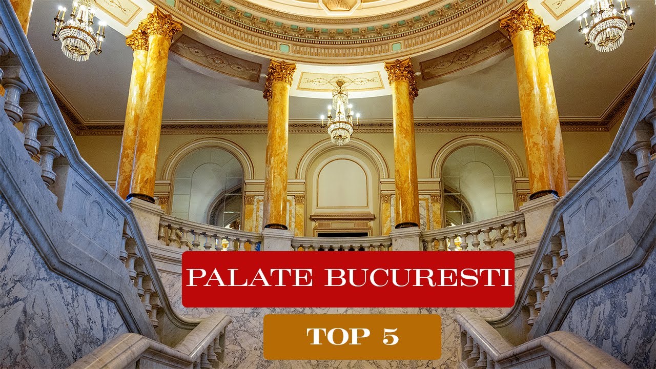 TOP 5 Cele Mai Frumoase Palate din București