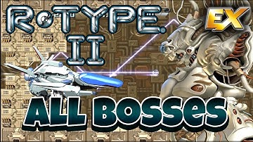 R-Type Dimensions EX 2 - All Bosses (PC)