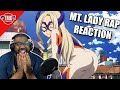 Mt. Thickness Got It! | My Hero Academia Rap AMV  &quot;Mt. Lady&quot;  Reaction!