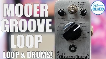 Mooer Groove Loop Pedal Loop Station & Drum Beats!