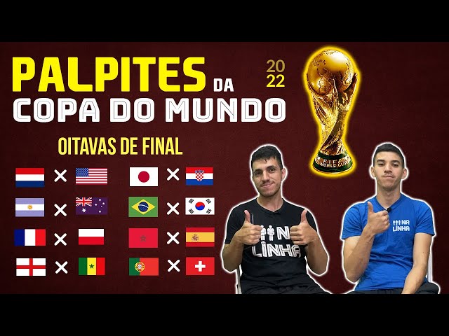 Copa do Mundo: palpites para as oitavas de final do Mundial do Catar