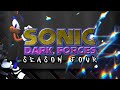 Sonic Dark Forces | Season 4