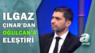 Ilgaz Çınar Oğulcan Çağlayan Ürkek Oynadı Son Sayfa 23.11.2020