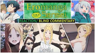 Eromanga Sensei, OVA 1 Yamada Elfs Love Song Blind Reaction (1000 Subcriber Special Pt. 1)