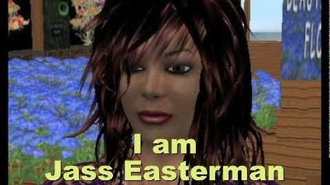 Second Life with Jass Easterman - SL Intro by Jass