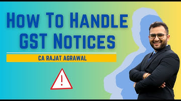 How To Handle GST NOTICES ? | ASMT 10 | DRC 01 etc.