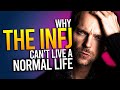 Why The INFJ Can't Live A Normal Life