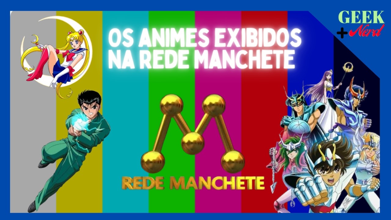 🔥 Yu Yu Hakusho, Cavaleiros e Sailor Moon | Os animes da Manchete 📺