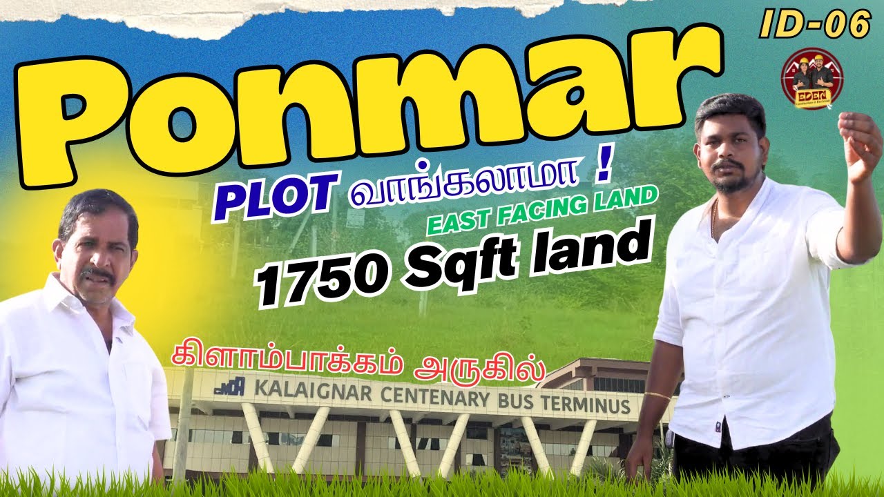 ID-6 EAST FACING 1750 SQFT PLOT FOR SALE @ PONMAR 🏡✨ | 23FT ROAD | GOOD GROUND WATER 💧| ECR
