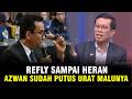 REFLY SAMPAI HERAN AZWAN SUDAH PUTUS URAT MALUNYA