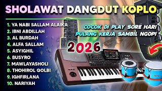 Download Lagu SHOLAWAT DANGDUT KOPLO FULL BASS GLERR TERBARU 2025 AKHIR TAHUN ( IBNI ABDILLAH ) MP3