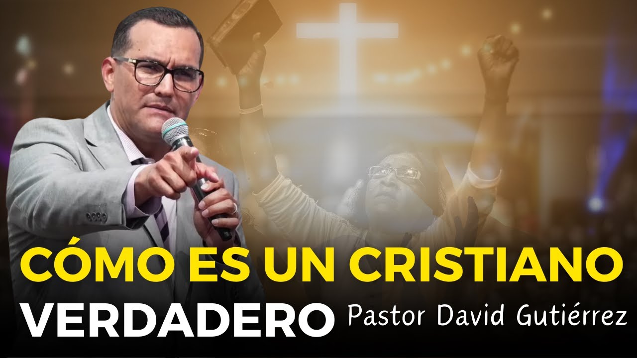Cristianismo Verdadero Pastor David Guti rrez YouTube Cristianismo verdadero pastor david guti rrez youtube