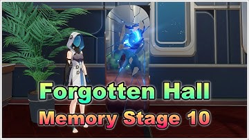 Forgotten Hall, Memory Stage 10 - Honkai Star Rail