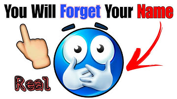 I will Make You Forget Your Name In 10 Seconds!