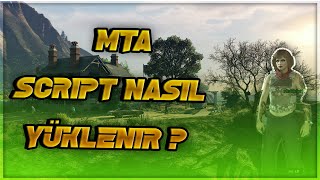 [MTA] | Script Nasıl Yüklenir ?