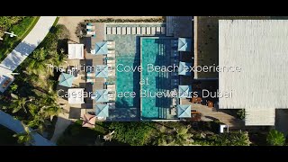 Cove Beach Experience at Caesars Palace Bluewaters Dubai