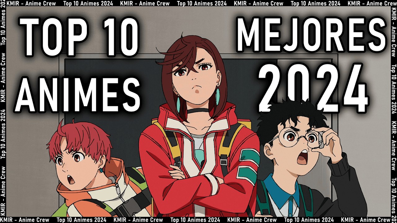 TOP 10 Mejores Animes del 2024 YouTube